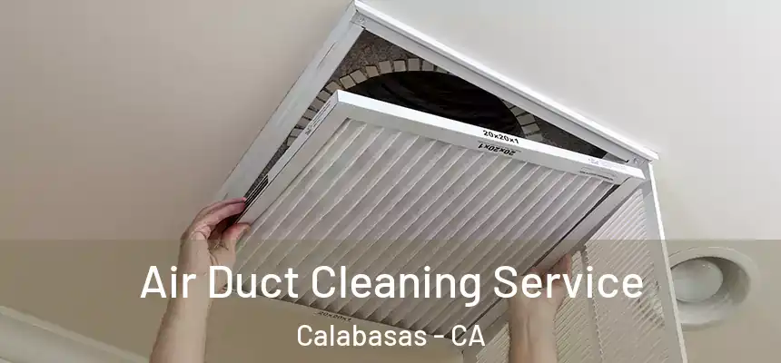  Air Duct Cleaning Service Calabasas - CA