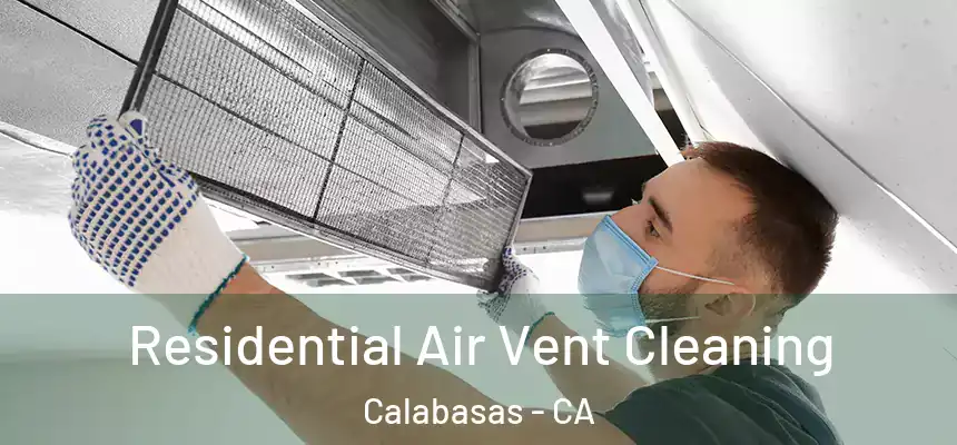  Residential Air Vent Cleaning Calabasas - CA
